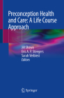 Preconception Health and Care: A Life Course Approach Cover Image
