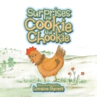 Surprises for Cookie the Chookie By Lorraine Barrett Cover Image