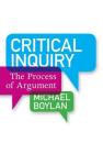 Critical Inquiry: The Process of Argument By Michael Boylan Cover Image