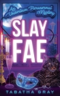 Slay Fae Cover Image