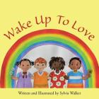 Wake Up to Love By Sylvia Walker Cover Image