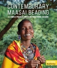 Contemporary Maasai Beading: 21 Simple Projects Based on Traditional Designs By Becca Marais, Redtribe Cover Image