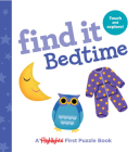 Find It Bedtime: Baby's First Puzzle Book (Highlights Find It Board Books) Cover Image