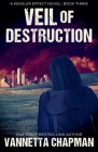 Veil of Destruction By Vannetta Chapman Cover Image