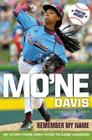 Mo'ne Davis: Remember My Name: My Story from First Pitch to Game Changer By Mo'ne Davis Cover Image