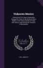 Unknown Mexico: A Record of Five Years' Exploration Among the Tribes of the Western Sierra Madre; In the Tierra Caliente of Tepic and Cover Image