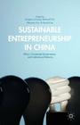 Sustainable Entrepreneurship in China: Ethics, Corporate Governance, and Institutional Reforms Cover Image