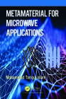Metamaterial for Microwave Applications By Mohammad Tariqul Islam (Editor) Cover Image