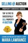Selling @ Auction; Top 10 Tips to Successfully Sell Property @ Auction Cover Image