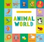 Animal World: 9 Mini Board Book Box Set (Clever Mini Board Books) By Clever Publishing, Ekaterina Elkina (Illustrator) Cover Image