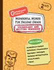Wonderful Words for Second Grade Vocabulary and Writing Workbook: Definitions, Usage in Context, Fun Story Prompts, & More By Grammaropolis Cover Image