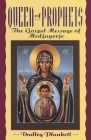 Queen of Prophets: The Gospel Message of Medjugorje By Dudley Plunkett Cover Image