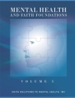 Mental Health and Faith Foundations: Mental Health Ministry By Charity Northan Cover Image