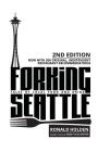 Forking Seattle: Tales of Local Food and Drink By Ronald Holden Cover Image