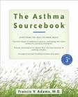 The Asthma Sourcebook (Sourcebooks) By Francis V. Adams Cover Image