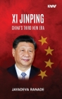XI JINPING China's Third New Era By Jayadeva Ranade Cover Image