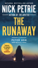 The Runaway (A Peter Ash Novel #7) By Nick Petrie Cover Image