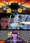 Evah & the Unscrupulous Thwargg (Enhanced) By Longoria Wolfe, Laura Kincaid (Editor), M. R. Garcia (Artist) Cover Image