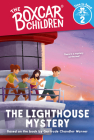 The Lighthouse Mystery (the Boxcar Children: Time to Read, Level 2) By Gertrude Chandler Warner (Created by), Shane Clester (Illustrator) Cover Image