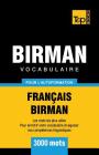 Vocabulaire Français-Birman pour l'autoformation - 3000 mots (French Collection #66) By Andrey Taranov Cover Image