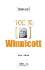 100% Winnicott: Concentré de psy By Anne Lefèvre Cover Image
