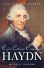 Oxford Composer Companions: Haydn (Oxford Companions) By David Wyn Jones (Editor) Cover Image