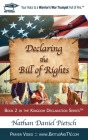 Declaring the Bill of Rights By Nathan Daniel Pietsch Cover Image