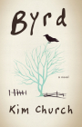 Byrd By Kim Church Cover Image