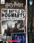 The Battle of Hogwarts and the Magic Used to Defend It By Daphne Pendergrass, Cala Spinner Cover Image