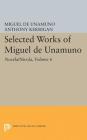 Selected Works of Miguel de Unamuno, Volume 6: Novela/Nivola By Miguel de Unamuno, Anthony Kerrigan (Editor), Martin Nozick (Editor) Cover Image