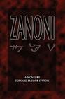 Zanoni The Rosicrucian Tale: A Story of the Long Livers: Bulwer