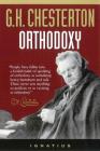 Orthodoxy By G. K. Chesterton, Dale Ahlquist Cover Image