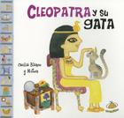 Cleopatra y Su Gata By Cecilia Blanco, Michael Milton (Illustrator) Cover Image