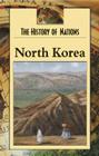 North Korea - L (History of Nations) By Debra A. Miller Cover Image