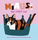 Miausi: the calico cat Cover Image