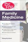 Family Medicine Pretest Self-Assessment and Review, Third Edition (Pretest Clinical Medicine) Cover Image