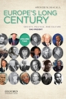 Europe's Long Century, Volume 2: Society, Politics, and Culture, 1945-Present Cover Image
