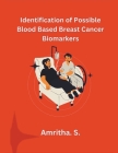 Identification of Possible Blood Based Breast Cancer Biomarkers Cover Image
