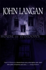House of Windows By John Langan Cover Image