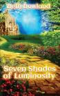 Seven Shades of Luminosity Cover Image