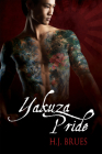Yakuza Pride (The Way of the Yakuza #1) By H.J. Brues Cover Image