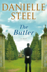 The Butler: A Novel By Danielle Steel Cover Image