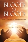 BLOOD vs BLOOD: God's Everlasting Blood Covenant By Wilhelmena P. Godfrey Cover Image