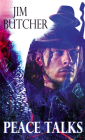 Peace Talks: A Novel of the Dreseden Files By Jim Butcher Cover Image