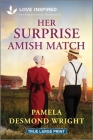 Her Surprise Amish Match: An Uplifting Inspirational Romance By Pamela Desmond Wright Cover Image