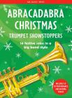 Abracadabra Christmas: Trumpet Showstoppers By Christopher Hussey Cover Image