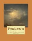 Frankenstein: The Modern Prometheus By Mary Wollstonecraft Shelley Cover Image