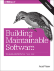 Building Maintainable Software, C# Edition: Ten Guidelines for Future-Proof Code By Joost Visser, Sylvan Rigal, Gijs Wijnholds Cover Image