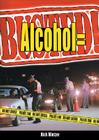 Alcohol = Busted! By Rich Mintzer Cover Image