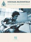 Michael Bloomfield Guitar Anthology By Michael Bloomfield (Other) Cover Image
